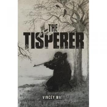 The Tisperer by Vincey Watt
