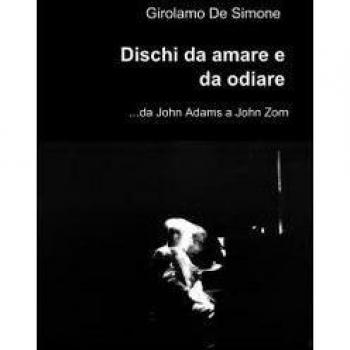 Dischi da amare e da odiare