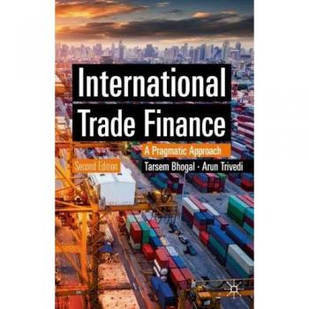 International Trade Finance : A Pragmatic Approach
