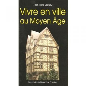 Vivre en ville au Moyen Age