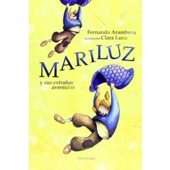 Mariluz y sus extrañas aventuras