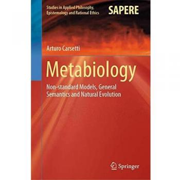 Metabiology: Non-standard Models, General Semantics and Natural Evolution