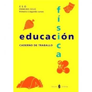 Educación física. Primeiro e segundo cursos. Caderno de traballo (Tapa blanda).