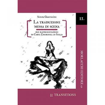 La traduzione messa in scena. Due rappresentazioni di Caryl Churchill in Italia