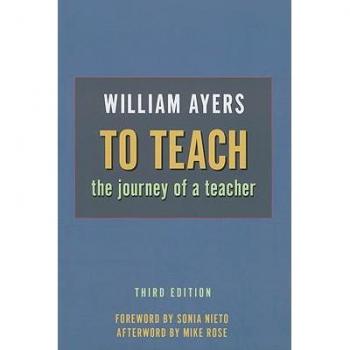 Teacher's College Press To Teach: Journey of a Teacher