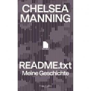Chelsea Manning Readme.Txt – Meine Geschichte