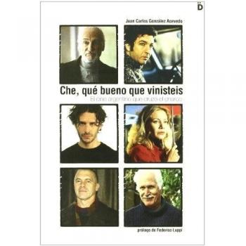CHE, QUÉ BUENO QUE VINISTEIS