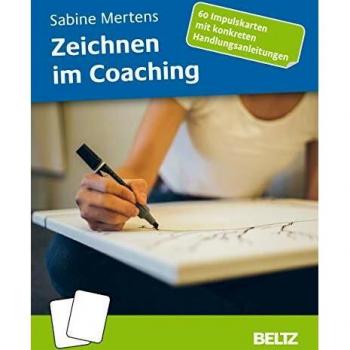 Zeichnen im Coaching: 60 Impulskarten mit konkreten Handlungsanleitungen