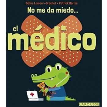 NO ME DA MIEDO... EL MÉDICO