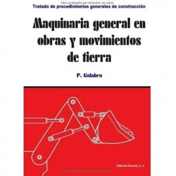 Maquinaria general en obras y movimientos de tierra