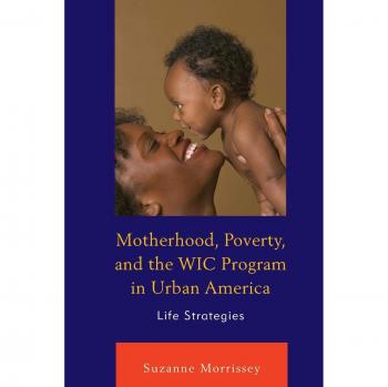 Motherhood Proverty Amp the Wic