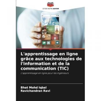Mohd Iqbal, Bhat: L'apprentissage en ligne grâce aux technologies de l'information et de la communication (TIC)