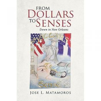 Matamoros, Jose L.: From Dollars to Senses Down in New Orleans
