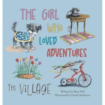 The Girl Who Loved Adventures: The Village