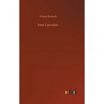 Bramah, Ernest: Max Carrados