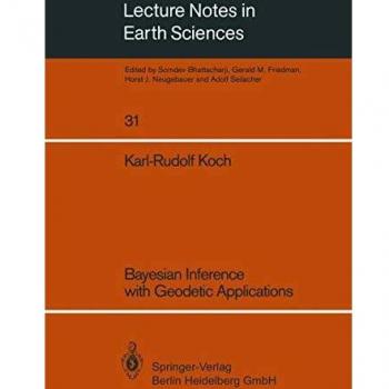 Bayesian Inference with Geodetic Applications