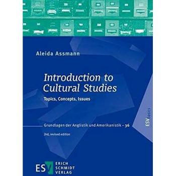 Introduction to Cultural Studies: Topics, Concepts, Issues