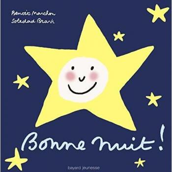 Marchon, Benoit ; Bravi, Soledad Bonne Nuit !