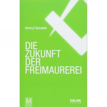 Die Zukunft der Freimaurerei
