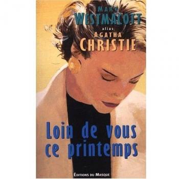 Loin De Vous Ce Printemps