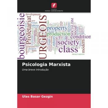 Gezgin, Ulas Basar: Psicologia Marxista
