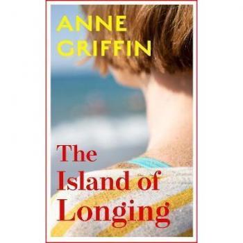 The Island of Longing: The emotional, unforgettable Top Ten Irish bestseller
