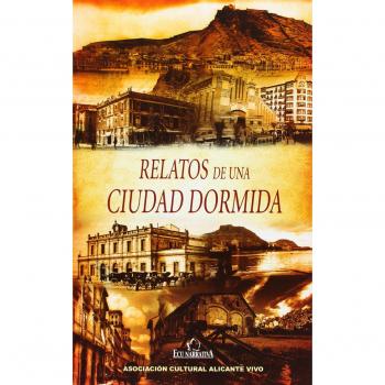 Relatos de una Ciudad Dormida