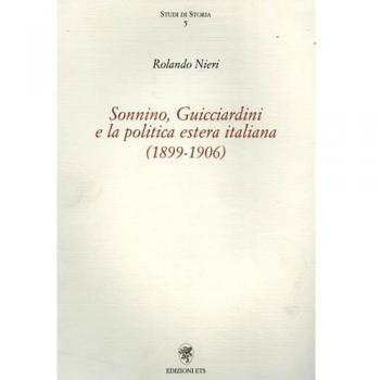 Sonnino, Guicciardini e la politica estera italiana (1899-1906)