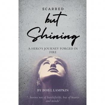 Lampkin, Bob L.: Scarred but Shining
