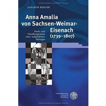 Anna Amalia von Sachsen-Weimar-Eisenach (1739-1807): Denk