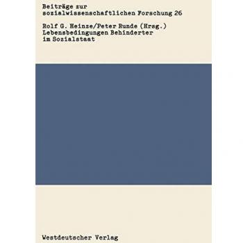 Lebensbedingungen Behinderter im Sozialstaat