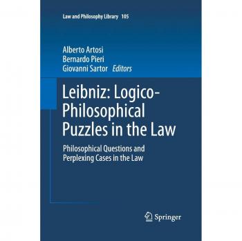 Leibniz: Logico-Philosophical Puzzles in the Law