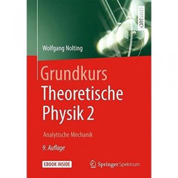 Grundkurs Theoretische Physik 2: Analytische Mechanik