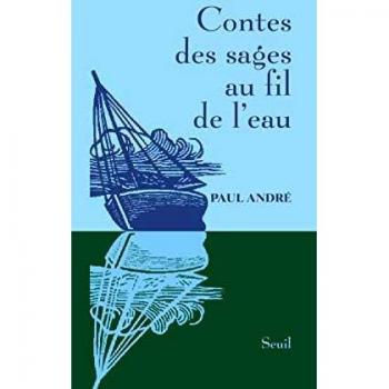 Contes des sages au fil de l'eau