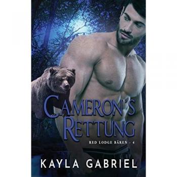 Cameron's Rettung: Großdruck (Red Lodge Bären, Band 4)