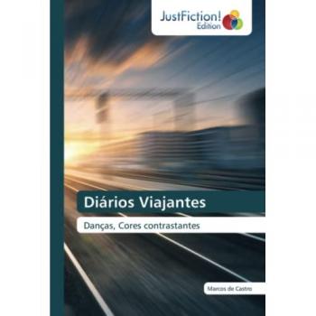 Diários Viajantes: Danças, Cores contrastantes