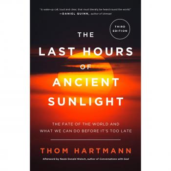The Last Hours of Ancient Sunlight: Revised and Updated: The Fate of the World and What We Can Do Before It's Too Late