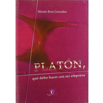 Platon:¿que debo hacer en mi empresa? (Tapa blanda).