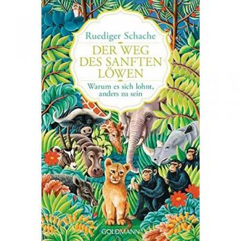 Der Weg des sanften Löwen: Warum es sich lohnt, anders zu sein