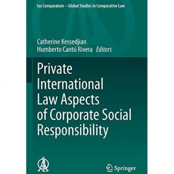 Private International Law Aspects of Corporate Social Responsibility