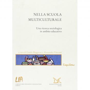 Nella scuola multiculturale. Una ricerca sociologica in ambito educativo