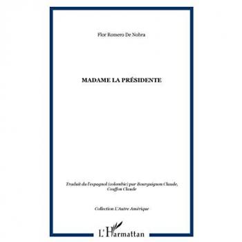 Madame la Présidente