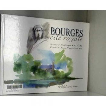 Bourges cité royale