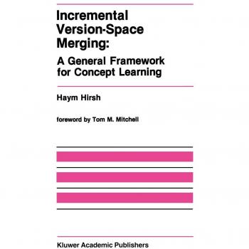 Incremental Version-Space Merging: A General Framework for Concept Learning