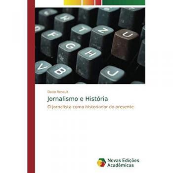 Renault, Dacio: Jornalismo e História