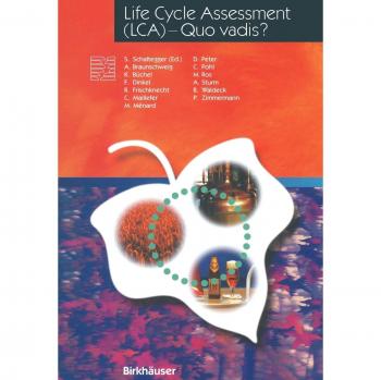 Life Cycle Assessment (LCA) Quo vadis?