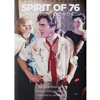 Spirit of 76: London Punk Eyewitness