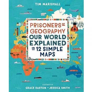 Prisoners of Geography