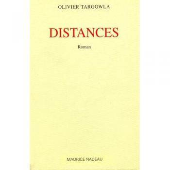 Olivier Targowla Distances (Nadeau Maurice)