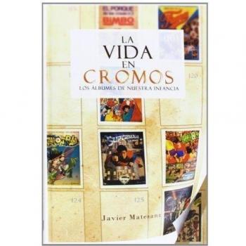 Tebeos Dolmen Editorial Cómic La Vida En Cromos. Los Albunes De Nuestra Infancia Español